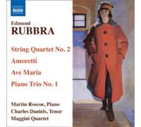 Roscoe:Daniels:Maggini 4Tet - Rubbra: String Quartet No.2