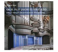 Martin Rost - Organ at St. Jakobi Stralsund: Works by Buxtehude, Bach, Pachelbel, Handel, Druckenmuller, Erich, Gronau, Leyding and Krebs