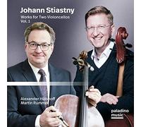 Martin Rummel; Alexander Hulshoff - Johann Stiastny: Works For Two Violoncellos Vol. 1