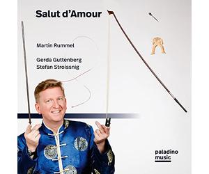 Martin Rummel, Gerda Guttenberg, Stefan Stroissnig - Salut D'Amour