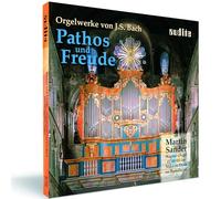 Martin Sander - J.S. Bach: Pathos and Freude - Organ Works (Sander)