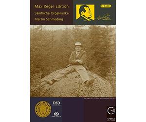 Martin Schmeding - Max Reger Edition: Complete Organ Works