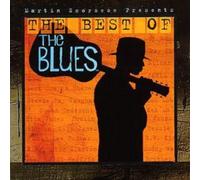 Various Artists - Martin Scorsese Presents The Best Of The Blues