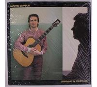 Martin Simpson - Grinning In Your Face