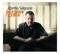 Martin Simpson - Purpose & Grace