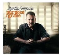 Martin Simpson - Purpose + Grace by Martin Simpson (2011-10-18)