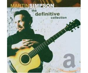 Martin Simpson - The Definitive Collection