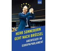 Martin Sonnebor Herr Sonneborn geht nach Brüssel: Abenteuer im Europ (Paperback)