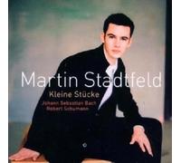 MARTIN STADTFELD "BACH/SCHUMAN KLEINE STÜCKE" CD NEW