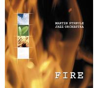 Martin Streule Jazz Orchestra - Fire