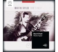 Martin Taylor With David Newton, Dave Green, Allan Ganley - Don'T Fret!