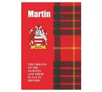 Martin: The Origins of the Martins and Their Place in History (Scottish Clan Mini-Book)