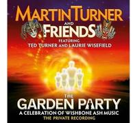 The Garden Party: A Celebration Of Wishbone Ash Music
