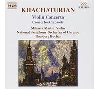 Martin:Ukraine Nso - KHACHATURIAN: Violin Concerto / Concerto-Rhapsody