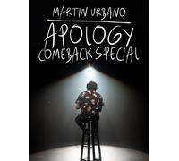 Martin Urbano: Apology Comeback Special