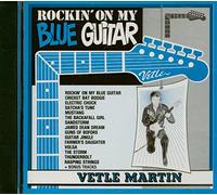 Martin Vetle - Rockin on My Blue Guitar