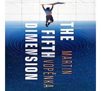 Martin Vopenka The Fifth Dimension Paperback Book Martin Vopenka Multicolor