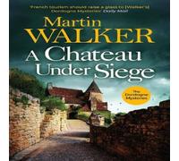 Martin Walker A Chateau Under Siege Paperback Book Martin Walker Multicolor