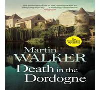 Martin Walker Death in the Dordogne Paperback Book in White Martin Walker White