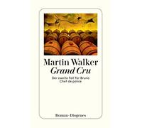Martin Walker Micha Grand Cru: Der zweite Fall für Bruno, Chef de po (Paperback)