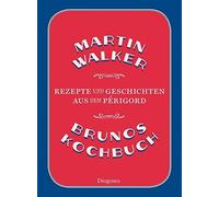 Martin Walker Michael Brunos Kochbuch: Rezepte und Geschichten aus d (Hardback)