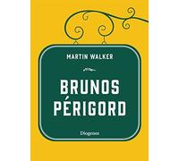 Martin Walker Michael Windgassen Brunos Périgord (Hardback)