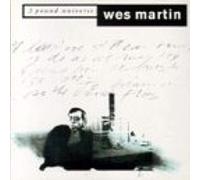 Martin,Wes - 3 Pound Universe