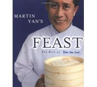 Martin Yan's Feast: The Best of Yan Can Cook