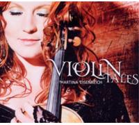 Eisenreich / Lohmeier / Muller / Pedrozo / Zeller / Glaubitz – Violin Tales