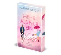Martina Gercke Viel mehr als nur ein Kuss: Riverbend Romance I Mit w (Paperback)