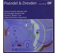 Martina Graulich - Pisendel & Dresden: Virtuosic Violin Sonatas