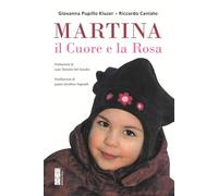 Martina. Il cuore e la rosa (Smeraldi)
