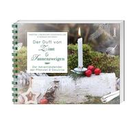 Martina Liebhäus Der Duft von Zimt und Tannenzweigen: Der Adventska (Paperback)