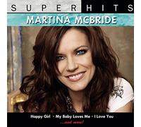 MARTINA MCBRIDE - Super Hits