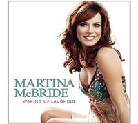 Martina McBride - Waking Up Laughing