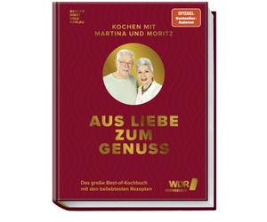 Martina Meuth B Kochen mit Martina und Moritz - Aus Liebe zum Genuss (Paperback)