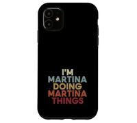 Martina Name Martina Personalized Name First Given Case for iPhone 11