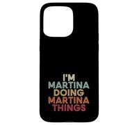 Martina Name Martina Personalized Name First Given Case for iPhone 15 Pro Max