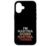 Martina Name Martina Personalized Name First Given Case for iPhone 16