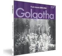 Frank Martin : Frank Martin: Golgotha CD 2 discs (2007) NEW Amazing Value