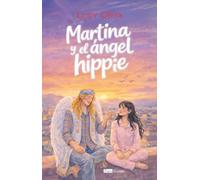 Martina y el ángel hippie