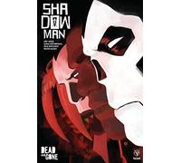 Martinbrough, Shawn - Shadowman (2018) Volume 2: Dead and Gone