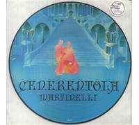 Martinelli - Cenerentola (Cinderella) [VINYL]