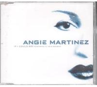 Martinez, Angie - If I Could Go