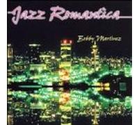 Martinez, Bobby - Jazz Romantico