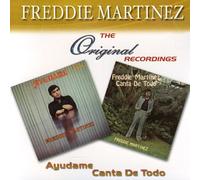 Martinez, Freddie - Ayudame Canta De Todo: The Original Recordings