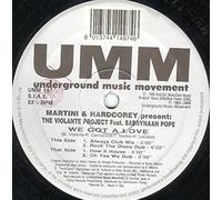 Martini & Hardcorey - WE GOT A LOVE