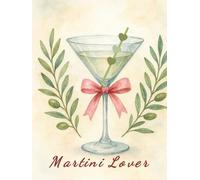 Martini Lover Notebook: Aesthetic Martini Coquette Journal 8.5” x 11”, 121 pages, wide ruled.: Cute Large Writing, Perfect for School, Journaling, or as a Gift
