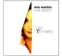 Martini Mia - Live 2007: in Concerto