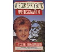 Martinis And Mayhem: Murder She Wrote 4: